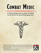 Combat Medic: A Virtuous Archetype from As Above, So Below