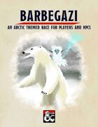 Barbegazi: An Arctic Themed Race for Players and NPCs