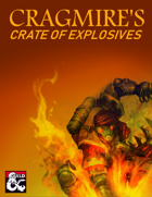 Cragmire's Crate of Explosives (5e)