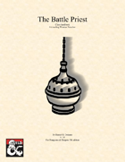 The Battle Priest Class