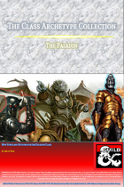 The Class Archetype Collection - The Paladin