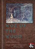 Woe of the Wood