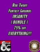Rob Twohy Fantasy Grounds INSANITY [BUNDLE]