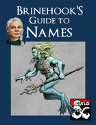 Brinehook's Guide to Names