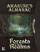 Amarune's Almanac: Forests of the Realms