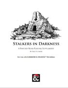 Stalkers in Darkness