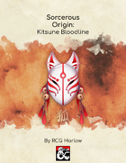 Sorcerous Origin: Kitsune Bloodline