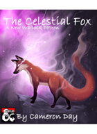The Celestial Fox - A New Warlock Patron