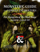 Monsters' Guide to Combat Encounters for DotMM L6-L10 [BUNDLE]