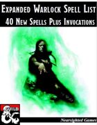 Expanded Warlock Spell List: 40 New Spells Plus Invocations