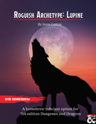 Roguish Archetype: Lupine