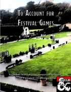 To Account for Festival Games