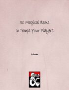 30 Magical Items to Tempt Your Players