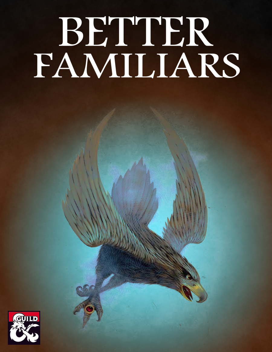 Better Familiars (5e) - Dungeon Masters Guild | DriveThruRPG