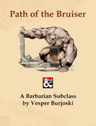 Path of the Bruiser: Barbarian Subclass