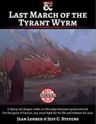 Last March of the Tyrant Wyrm