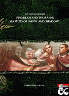 The Twelve Presents Phiarlan and Thuranni: Masters of Shows and Shadows