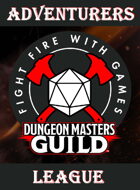 Fight Fire with Games - Adventurers League [BUNDLE]