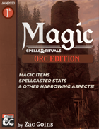 MAGIC: Orc Edition
