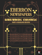 Eberron Newspapers: Korranberg Chronicle | Part 1 - Quests