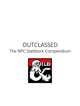 OUTCLASSED: The NPC Statblock Compendium