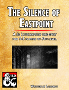 The Silence of Eastpoint (5e)