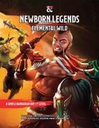 Newborn Legends — A Simple Barbarian Day