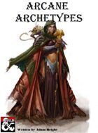 Arcane Archetypes - Chronomancer, Blood Magus, & Dragonfire Adept