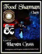 Food Shaman Class (Fantasy Grounds)