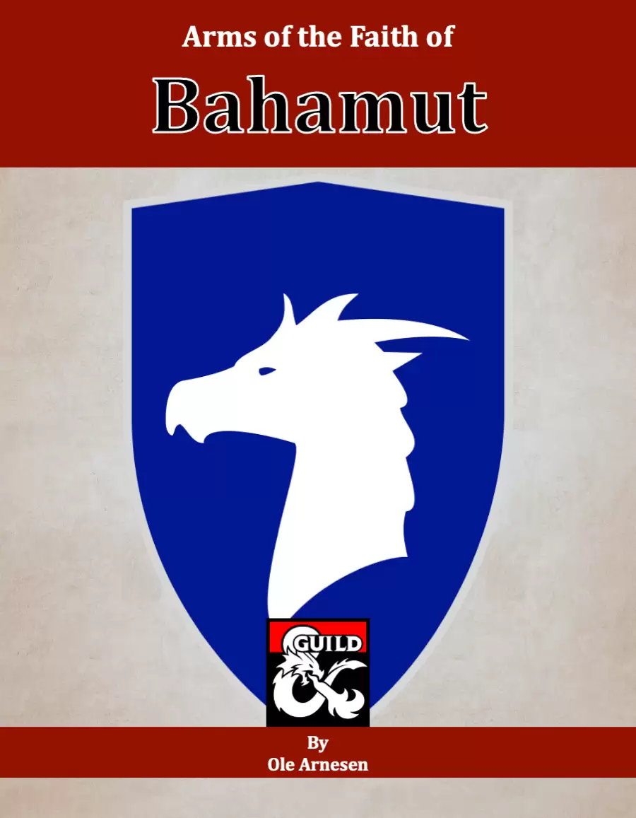 Arms of the Faith of Bahamut - Dungeon Masters Guild | DriveThruRPG
