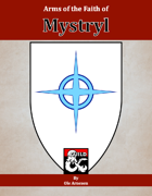 Arms of the Faith of Mystryl