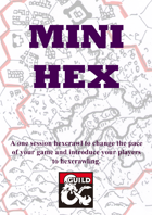 Mini Hex