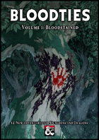 The Bloodties Anthology - Volume 1: Bloodstained