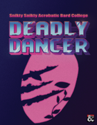 Deadly Dancer: Flying Claw Bardic College