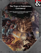 The Tome of Dimensional Conversions