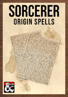 Sorcerer Origin Spells: Expanded Spell Lists for Sorcerous Origins