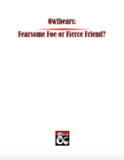 Owlbears: Fearsome Foe or Fierce Friend?