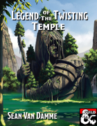 Legend of the Twisting Temple