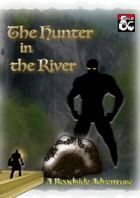 The Hunter in the River