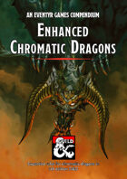 Enhanced Chromatic Dragons – an Eventyr Games Compendium