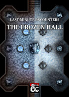 The Frozen Hall - Last Minute Encounters