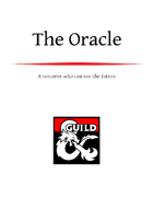 The Oracle, Sorcerer Origin
