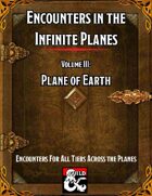 Encounters in the Infinite Planes Vol 03 Plane of Earth