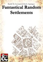 Fantastical Random Settlements