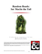 Random Roads: Ser Maclin the Tall
