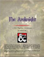 The Araknight - A New Fighter Archetype