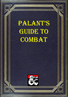 Palant's Guide to Combat