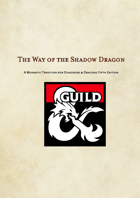 The Way of the Shadow Dragon