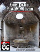 Curse of the Porcelain Throne