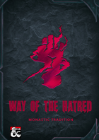 Way of the Hatred Monastic Tradition